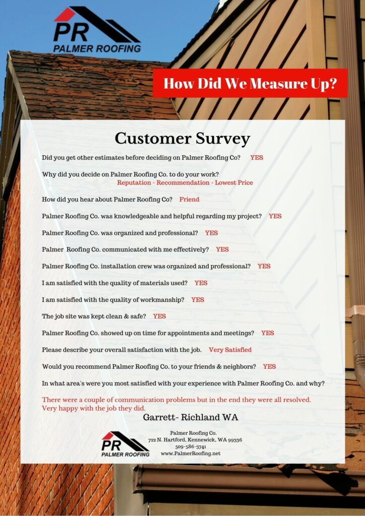 Survey from Garrett in Richland, WA, commending Palmer Roofing for their professionalism and top-quality roofing materials used during a recent project.